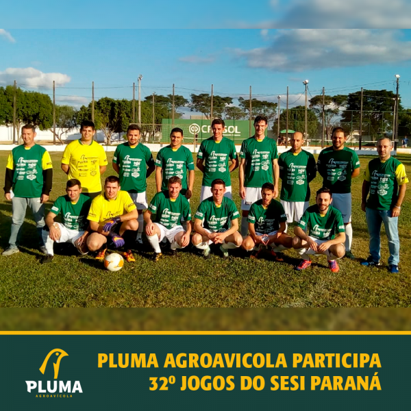 Pluma Agroavicola participa 32º Jogos do Sesi Paraná 
